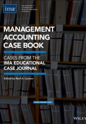 Management accounting case book: cases from the IMA educational case journal Ebook